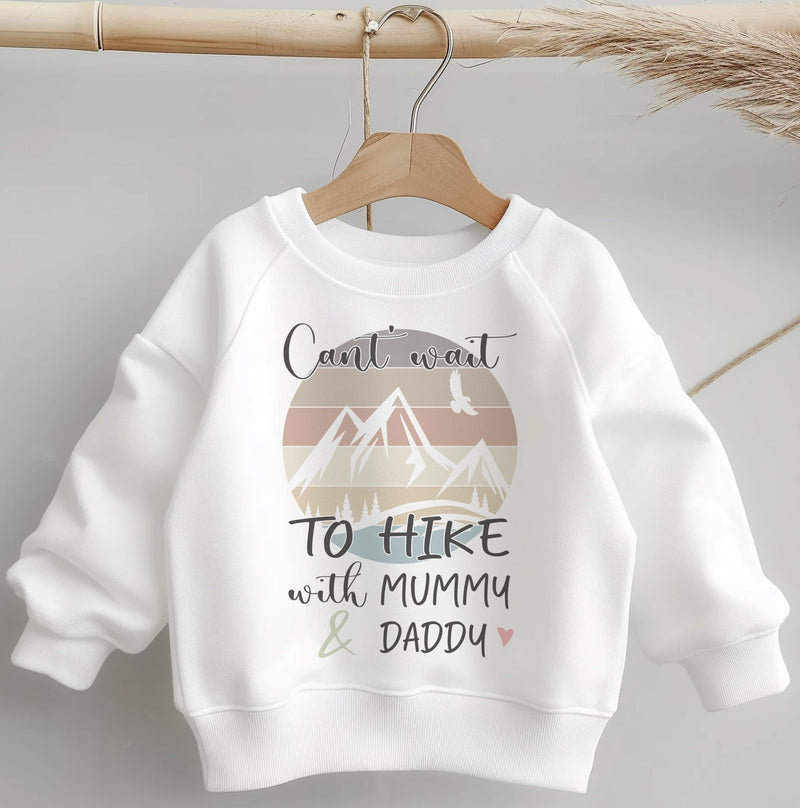 Can't Wait To Hike With Mummy & Daddy Toddler & Kids Sweatshirt - Little Lili Store