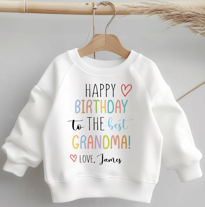 Happy Birthday To The Best Grandma Personalised Toddler & Kids Sweatshirt - Little Lili Store