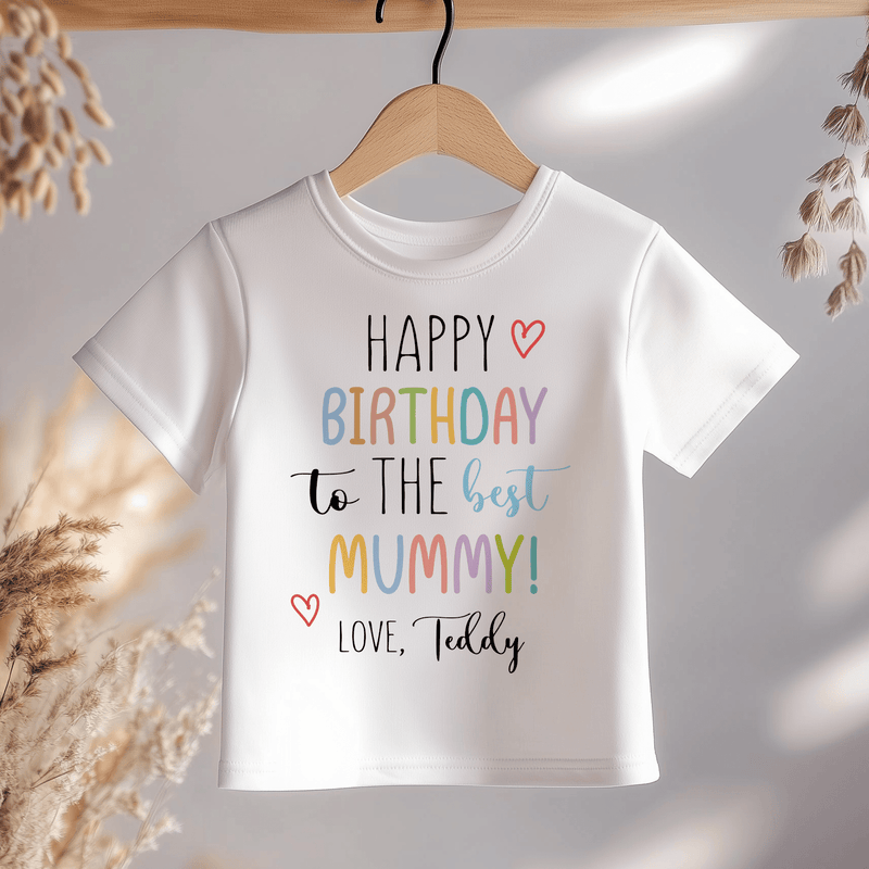 Happy Birthday To The Best Mummy Personalised Toddler & Kids T Shirt - Little Lili Store