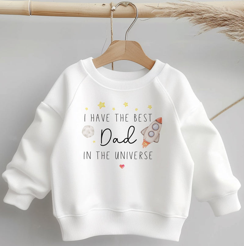 I Have The Best Dad In The Universe Toddler & Kids Sweatshirt - Little Lili Store