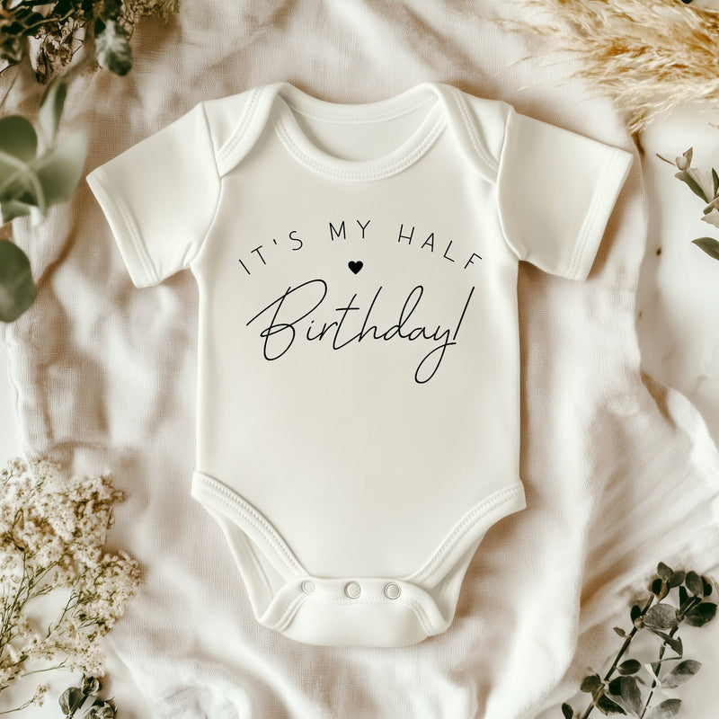 It's My Half Birthday Baby Bodysuit - Little Lili Store