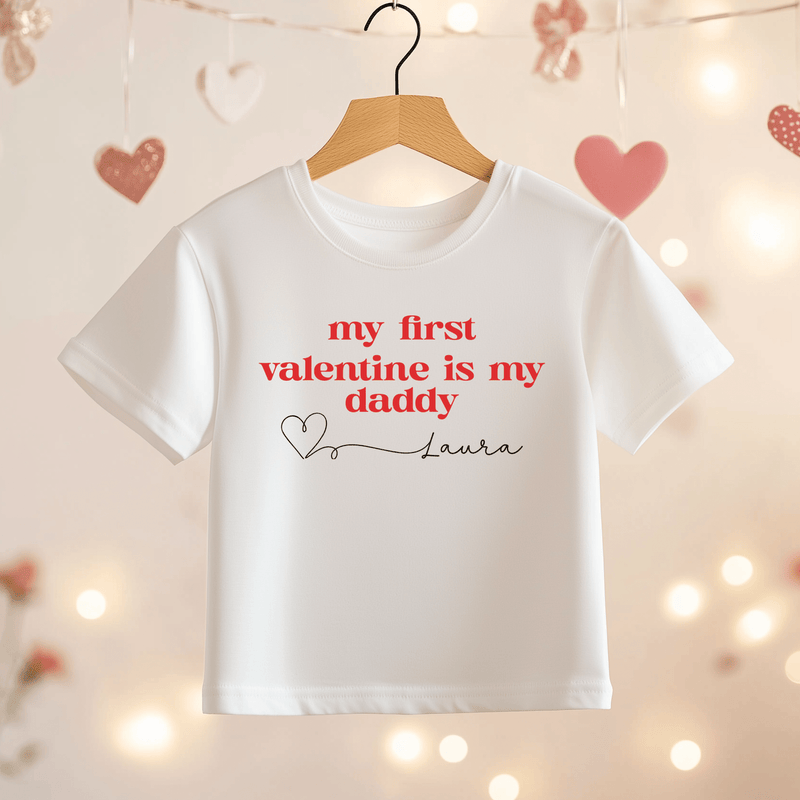 My First Valentine Is My Daddy Personalised Toddler & Kids T Shirt - Little Lili Store