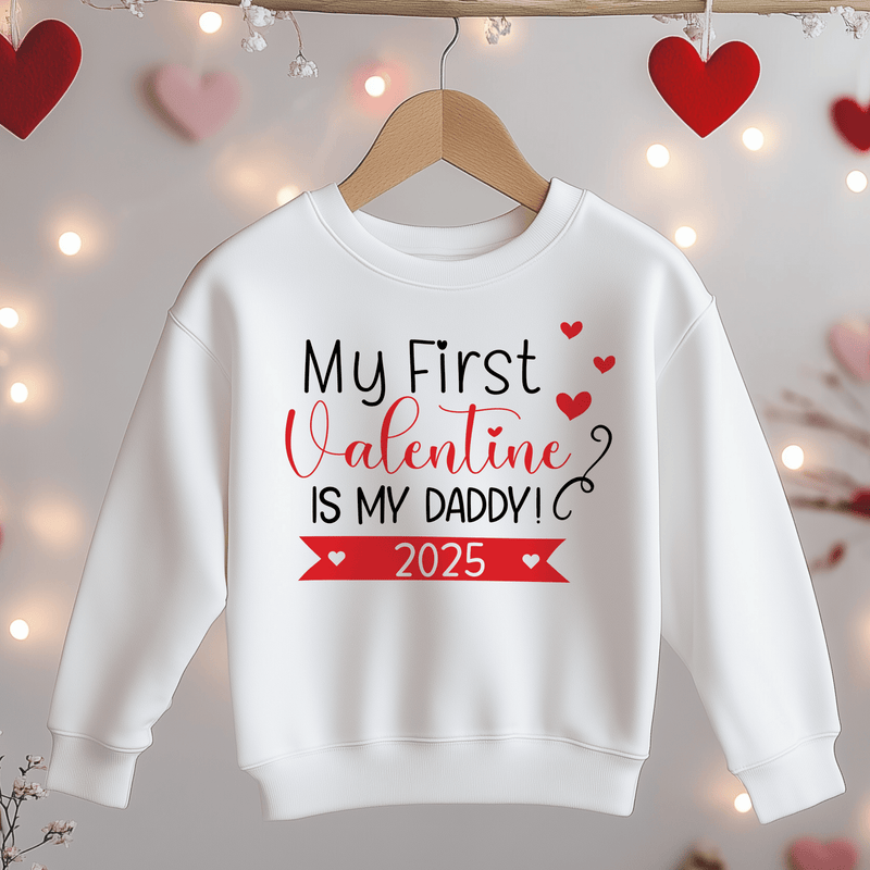 My First Valentine Is My Daddy Toddler & Kids Sweatshirt - Little Lili Store