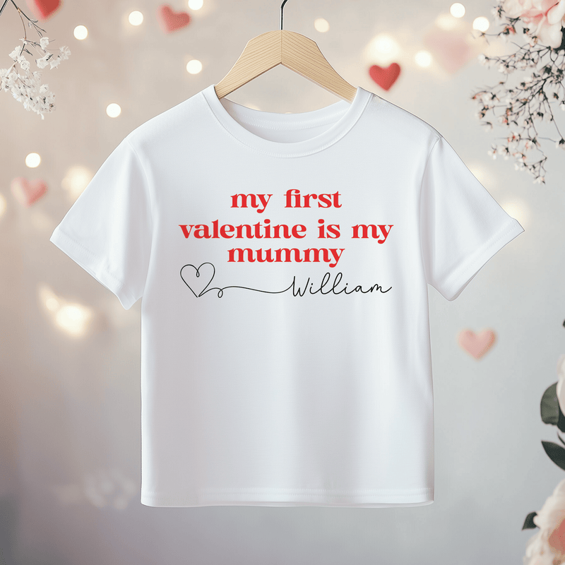 My First Valentine Is My Mummy Personalised Toddler & Kids T Shirt - Little Lili Store