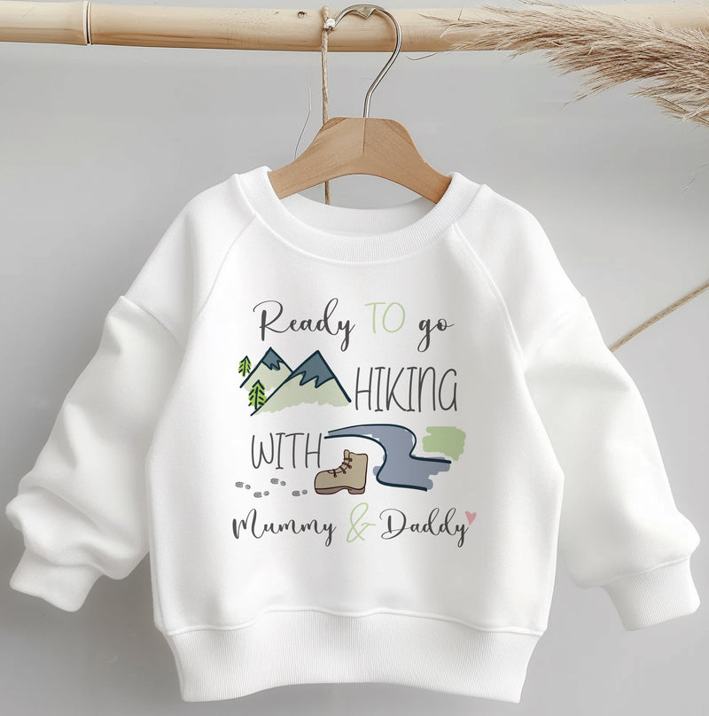 Ready To Go Hiking With Mummy & Daddy Toddler & Kids Sweatshirt - Little Lili Store