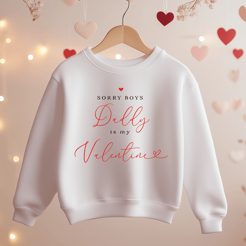 Sorry Boys Daddy Is My Valentine Toddler & Kids Sweatshirt - Little Lili Store