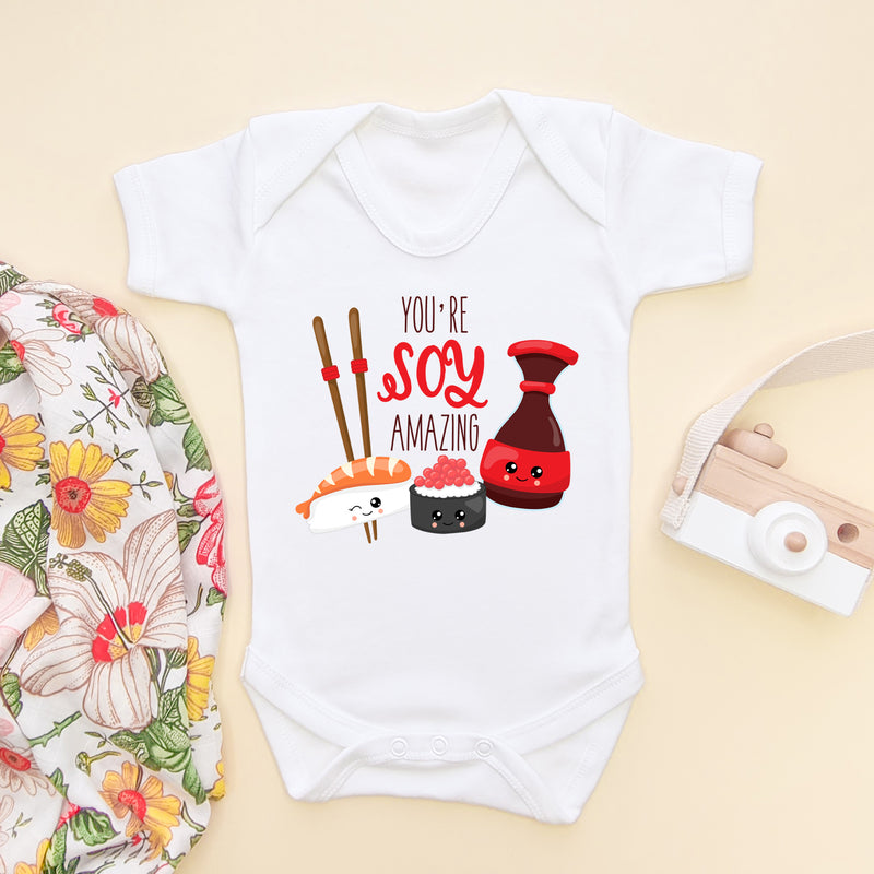 You're Soy Amazing Funny Baby Bodysuit (5861344084040)